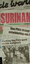 Surinaamse kranten hebben uitgebreid melding gemaakt van de opening van de werkplaats